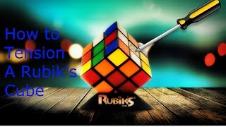 How to Properly Tension a Rubik's Cube