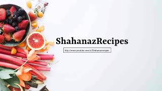 Shahanaz recipes Live Stream