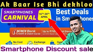 Flipkart Smartphones Carnival days sale 🔥 April [2021] || Flipkart Smartphone sale , Discount sale