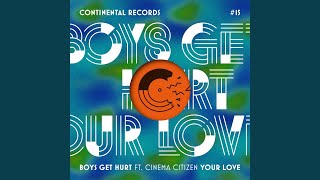 Your Love (feat. Cinema Citizen)