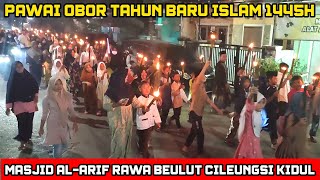 pawai obor tahun baru islam 1445H‼️Masjid Al Arif Rawa beulut cileungsi kidul