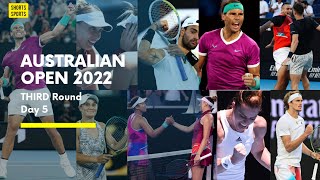 Day 5 - Australian Open 2022 - Third Round Full Results