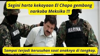 Segini harta kekayaan El chapo bos gembong narkoba Meksiko.