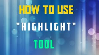 Document Scanner: How to use the "Highlight" tool