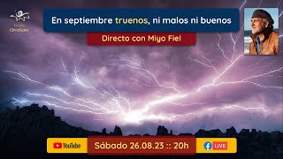 En septiembre TRUENOS, ni malos ni buenos