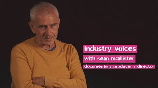 Industry Voices: Sean McAllister