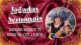 BRUXINHA MANDOU TE AVISAR (30 OUT a 5 NOV)