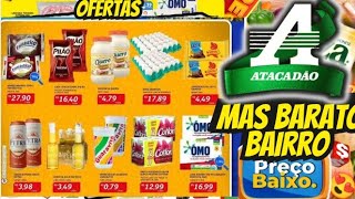 VÁLIDO ATÉ-18/09 OFERTAS ATACADÃO Ofertas E Promoção Ofertas folhetos Atacadão Supermarket E Atacado