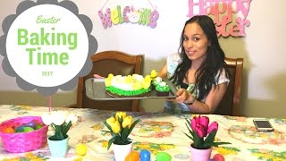 Baking Time For Easter 2017| Jasmin Jimenez92