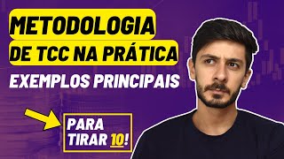 METODOLOGIA DO TCC 2023 - EXEMPLOS PRINCIPAIS