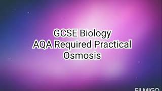 Osmosis. GCSE Biology. Paper 1. AQA Required Practical.