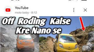 TATA NANO TWIST OFF-ROAD | NANO POWER | TWIST #tata #tatanano #nanooff-road #delhinano #nanodrive