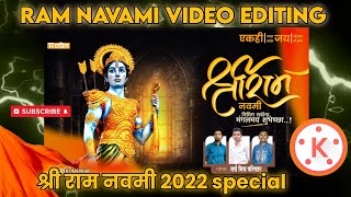 Ram Navami Editing Video In KINEMASTER, 3D Ram Navami Editing Video