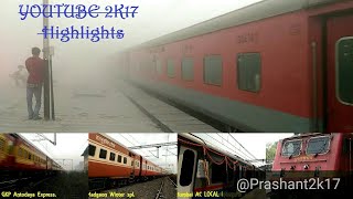 "2k17 Ending Special " ||The Electric, EMD , Antodaya, Spl Train, & Mumbai AC LOCAL || Bst of IR