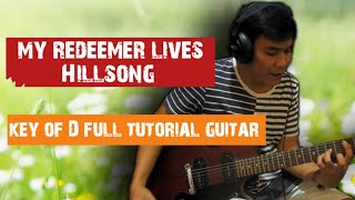 My redeemer lives Hillsong key of D guitar chords tutorial