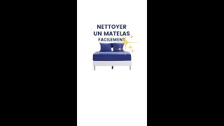 Comment nettoyer un matelas facilement