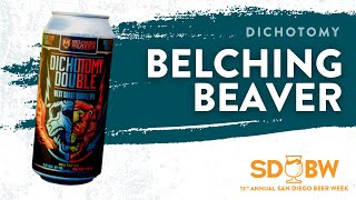 Belching Beaver Brewery | Dichotomy IIPA - SDBG 2021