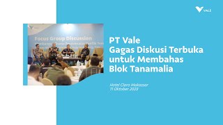 PT Vale Gagas Diskusi Terbuka untuk Membahas Blok Tanamalia