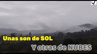 Unas son de sol y otras de nubes