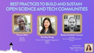 Best Practices to Build and Sustain Open Science and Tech Communities