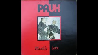 Pauk – Mumije Lažu [1983, Yugoslavia][New Wave, Post-Punk][Full Album]