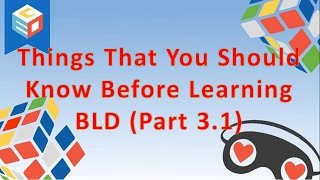 BLD Cubing Tutorial: Orientation and Notations