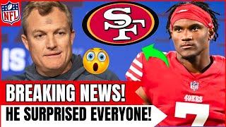 🔴NEW UPDATES! HE SURPRISED EVERYONE! 49ERS NEWS! LATEST NEWS SAN FRANCISCO 49ERS!