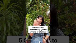 5 Questions to connect deeply with a friend or a partner #questions #partner #connect