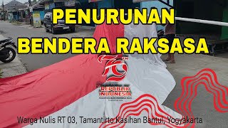 PENURUNAN BENDERA MERAH PUTIH RAKSASA || HutRI79 || Warga Nulis RT 03 Tamantirto kasihan Bantul