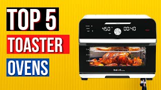 Top 5 Best Toaster Ovens | classy check