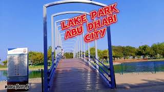 Sunday Walking  @Lake Park Abu Dhabi city