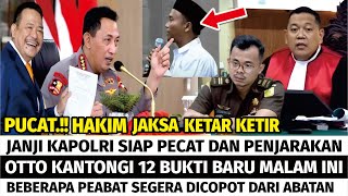 HAKIM JAKSA PUCAT ! OTTO KANTONGI BUKTI BARU SIDANG KASUS VINA, AYAH EKY IPTU RUDIANA KAPOLRI