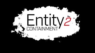 Entity 2: Containment (Official Trailer)