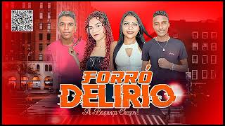 FORRÓ DELÍRIO - ATUALIZADO REPERTÓRIO NOVO SOM PRA PAREDÃO [ Jotinha Divulgações.