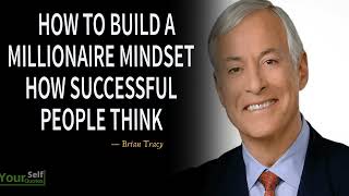 How To Build A Millionaire Mindset - How Successful People Think - Motivation