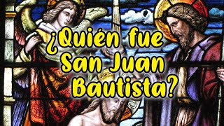 ¿Quién fue Juan Bautista?