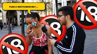 AS-TU DÉJA FAIT UN PLAN A 3 OU A PLUSIEURS?🔞💦(Ft.Les2crazy)-Micro trottoir