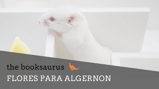 RESEÑA | Flores para Algernon, de Daniel Keyes 🐁