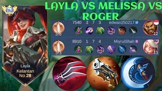 LAYLA VS MELISSA VS ROGER❗BUILD ONE SHOT ENEMY DELETE! BEST GAMEPLAY | build top 1 global Layla