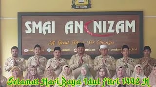 Selamat Hari Raya Idul Fitri 1442 H || SMA ISLAM AN - NIZAM MEDAN