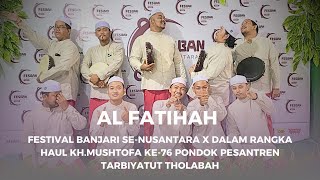 AL FATIHAH FESTIVAL BANJARI SE-NUSANTARA PONDOK TARBIYATUT THOLABAH