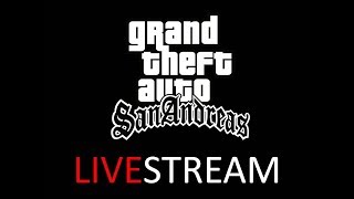 GTA San Andreas Live Stream