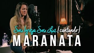 Maranata - Ministério Avivah -  [COVER Sou Igreja Sou Luz]