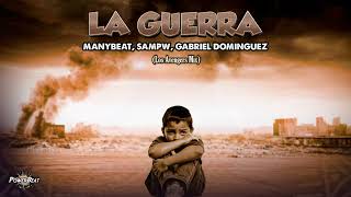 Manybeat,Sampw, Gabriel Dominguez - La guerra (Avengers Mix)