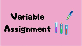 Variable Assignment in Java | Lecture - 7