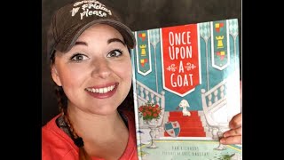 Storytime Sunday: Once Upon a Goat by Dan Richards