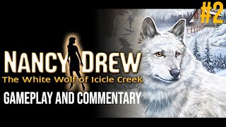 Commentary With Jack - Nancy Drew: The White Wolf of Icicle Creek (Pt. 2)