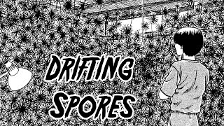 "Junji Ito's Drifting Spores Part 2" Animated Horror Manga Story Dub and Narration