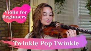 Twinkle Pop | Easy Violin For Beginners