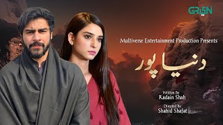 Duniyapur | Khushal Khan - Ramsha Khan - Sami Khan | Green TV Signature Drama Update | Dramaz ARL